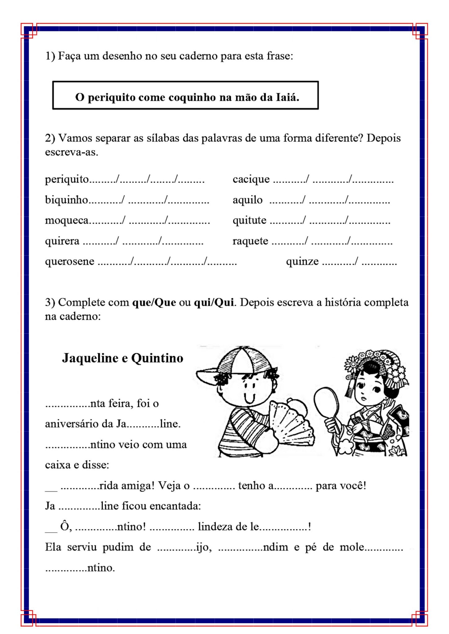 1 E 2 Ano ATIVIDADES DE ORTOGRAFIA COM AS S LABAS QUE E QUI Cuca 1-e-2-ano-atividades-de-ortografia-com-as-s-labas-que-e-qui-cuca